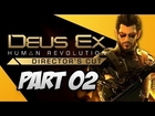 Deus Ex: Human Revolution Director's Cut Walkthrough | Part 2 (HD)