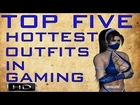 Top 5 - Sexiest Outfits In Gaming | 2013 [HD]