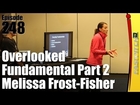 Overlooked Fundamentals That Win Softball Games Part 2 - Melissa Frost-Fisher