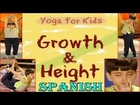 Yoga for kids - Growth & Height - Your Yoga Gym - Spanish