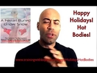 Happy Holidays Hot Bodies 6 Week Online Coaching Program Nov '13 - Jan '14