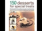 150  Desserts for Special Treats Ann Kay