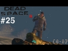 Dead Space 3 Gameplay Walkthrough Partie 25 - VERS LES ÉTOILES - Chapitre 13 [DS3]