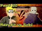 Naruto Ultimate Ninja Storm 3 Walkthrough English Part 60 Naruto vs Rinnegan Tobi EPIC!! Boss Battle