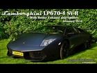 Lamborghini LP670SV-R - SUPERLOUD REVVS!!!, Accelerations and more!