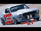 LOL. CHP vs NRE Part 2.  Tom and Scott's Excellent Adventure, Part 2.  Nelson Racing. Episode 197.