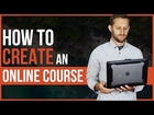 How To Create and Launch an Online Course - Step by Step