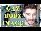 Gay Body Image | Eating Disorders