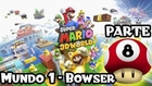 Super Mario 3D World 100% Guía Parte 8 - Mundo 1-BOWSER
