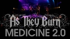 As They Burn – Medicine 2.0 (Live)