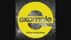 Example – All the Wrong Places (Extended Mix) (Official Audio)